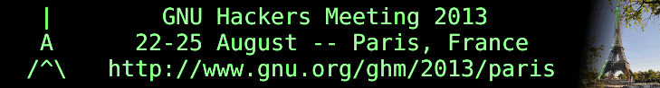 GNU Hackers Meeting Paris -- August 22-25
