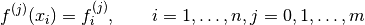 f^{(j)}(x_i) = f_i^{(j)}, \qquad i=1,\dots,n, j=0,1,\dots,m