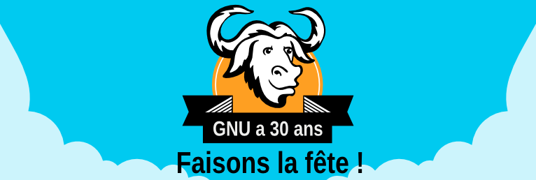 [ Célébrons les 30 ans de GNU ! ]