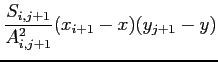 $\displaystyle \frac{S_{i,j+1}}{A_{i,j+1}^2}(x_{i+1} - x) (y_{j+1} - y)$